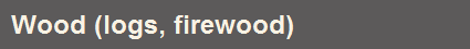 Wood (logs, firewood)
